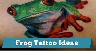 Frog tattoo ideas